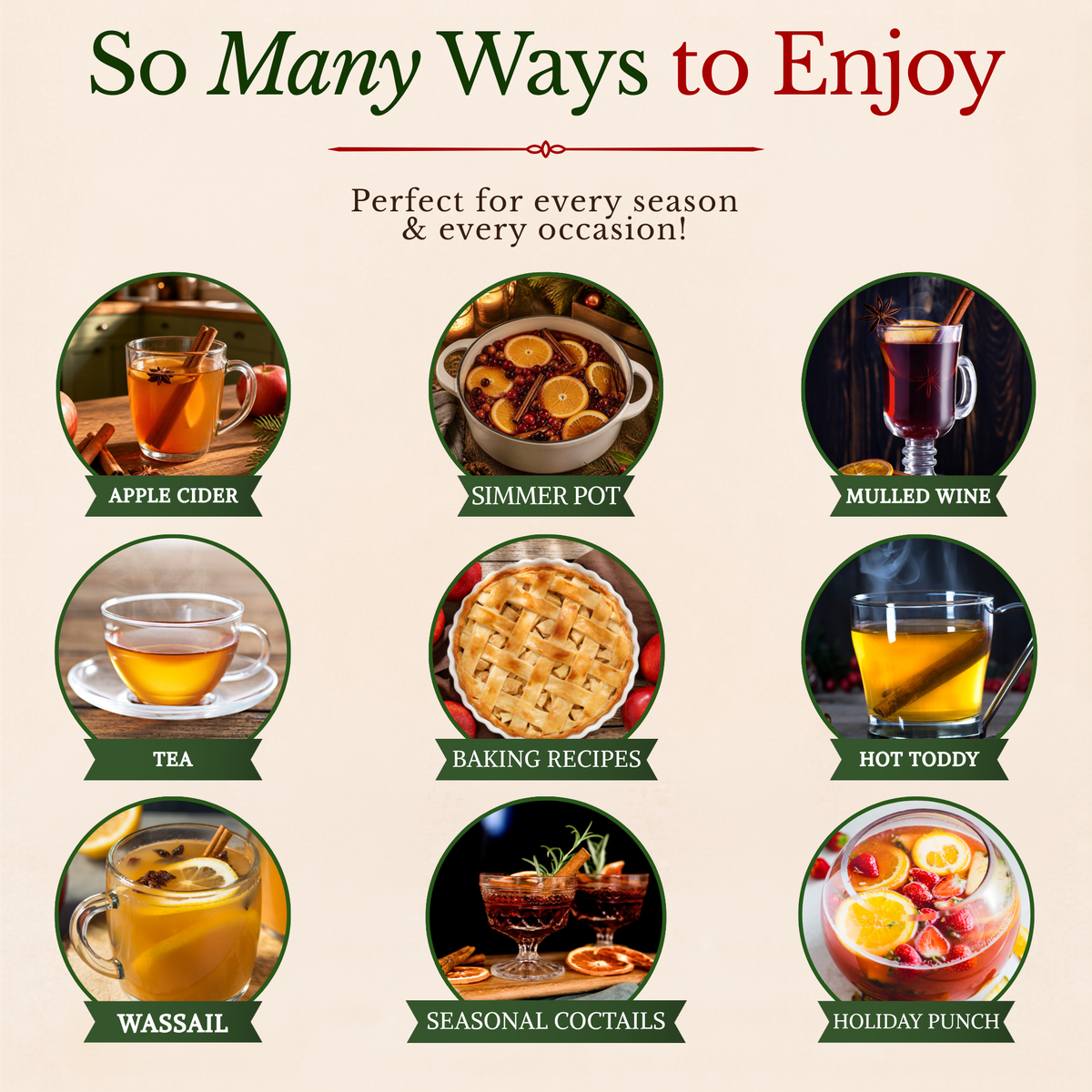 A promotional graphic with the headline 'So Many Ways to Enjoy' on a beige background, showing nine circular food and drink recipe-style images arranged in a grid. Text labels include Apple Cider, Simmer Pot, Mulled Wine, Tea, Baking Recipes, Hot Toddy, Wassail, Seasonal Cocktails, and Holiday Punch.